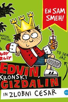 Naslovnica knjige: Edvin Gizdalin in zlobni cesar