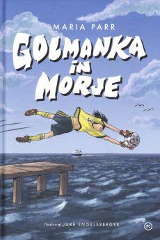 Naslovnica knjige: Golmanka in morje