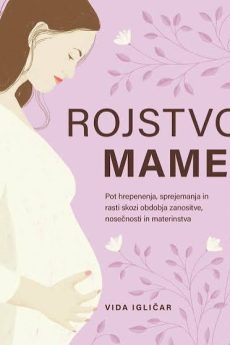 Naslovnica knjige: Rojstvo mame